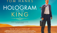A Hologram for the King - Tribeca Film Festival - Review - C