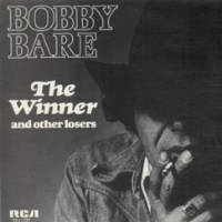 The Winner - Bobby Bare - Song of the Day 